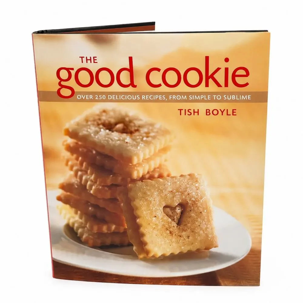 The Good Cookie Tish Boyle Hardcover 250+ Cookie Recipes Baking Cookbook Wiley